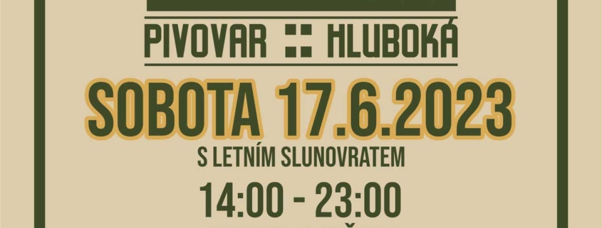 Pivovarská sešlost na Hluboké - 17. 6. 2023